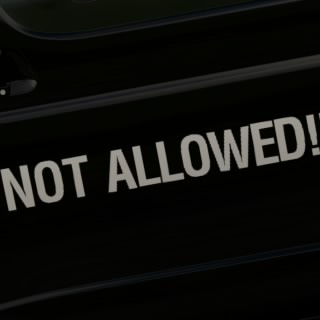 Not allowed!